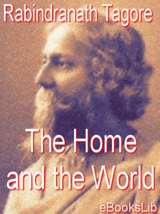 Title details for The Home and the World by Rabindranath Tagore - Available